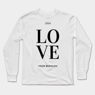 Love from bermuda 2024 Long Sleeve T-Shirt